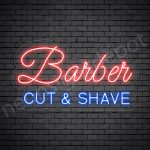 Barber Neon Sign Barber Cut&Shave Transparent - 24x14