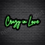 Phrases Neon Sign Crazy In Love