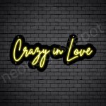 Phrases Neon Sign Crazy In Love