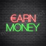 Earn Money Neon Sign - transparent