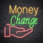 Money Change Express Neon Sign - transparent