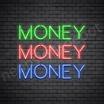 Money Money Money Neon Sign - transparent