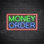 Money Order Neon Sign - transparent