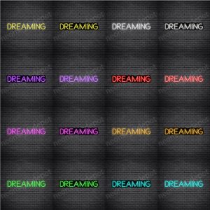 Dreaming V2 Neon Sign