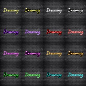 Dreaming V5 Neon Sign