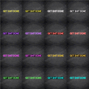 Get Shit Done V3 Neon Sign
