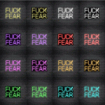 Fuck Fear V5 Neon Sign