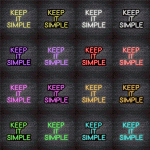 Keep It Simple V4 Neon Sign