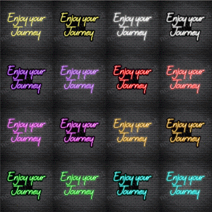 Enjoy your Journey V2 Neon Sign
