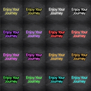 Enjoy your Journey V4 Neon Sign