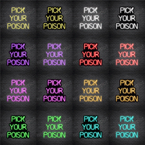 pick our poison V4 Neon Sign
