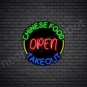 Chinese Food Open Take Out Neon Sign