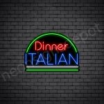 Dinner Italian Neon Sign