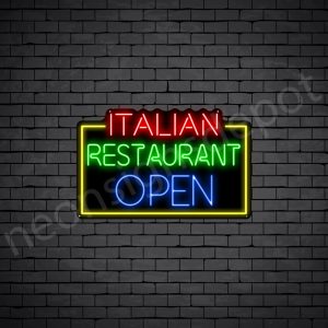 Italian Restaurant Open V2 Neon Sign
