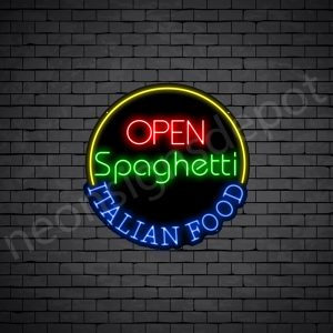 Open Spaghetti Italian Food Neon Sign