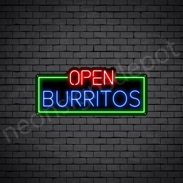 Open Burritos Neon Sign