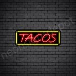 Tacos Neon Sign