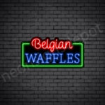 Belgian Waffles Neon Sign