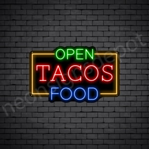 Open Tacos Food Neon Sign