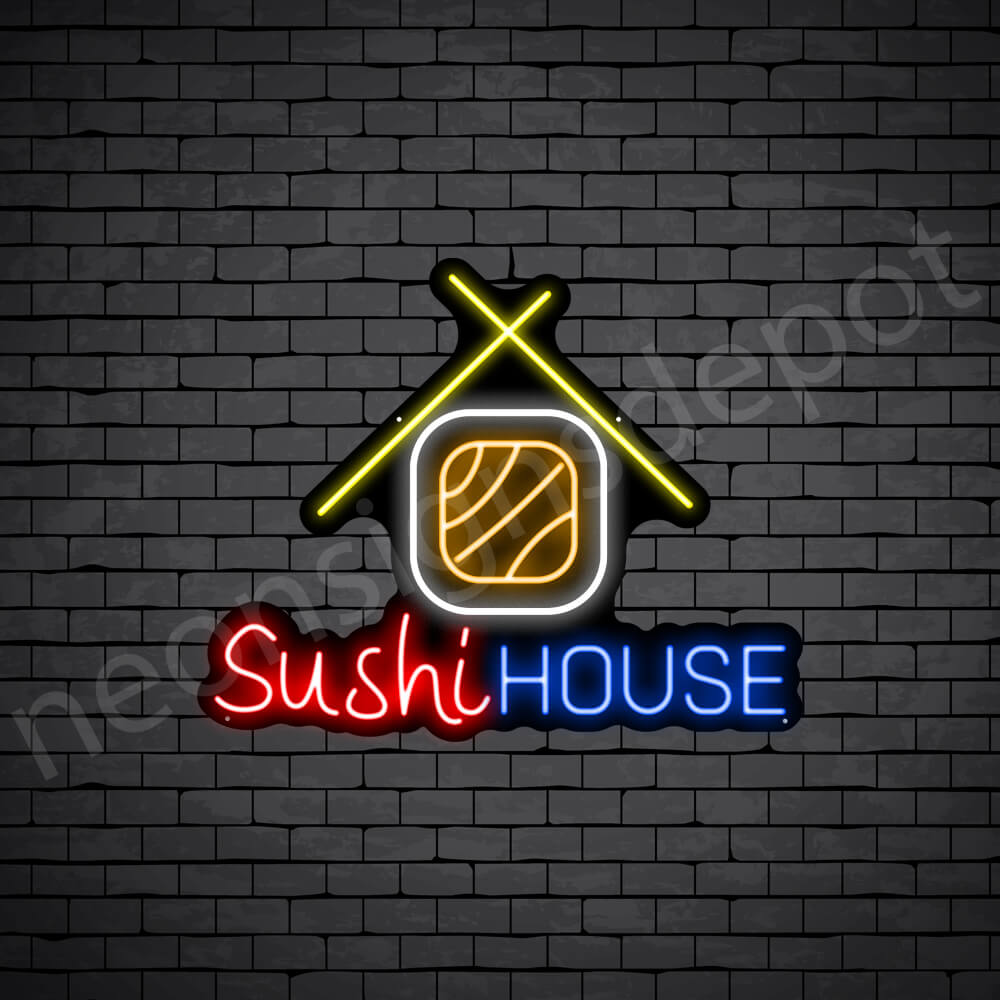 Sushi House Neon Sign