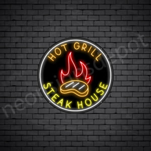 Hot Grill Steak House Neon Sign