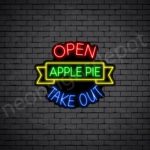 Open Apple Pie Take Out Neon Sign