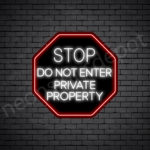 Stop Do Not Enter Private Property Neon Sign