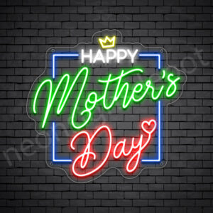 Happy Mother's Day Neon Signs